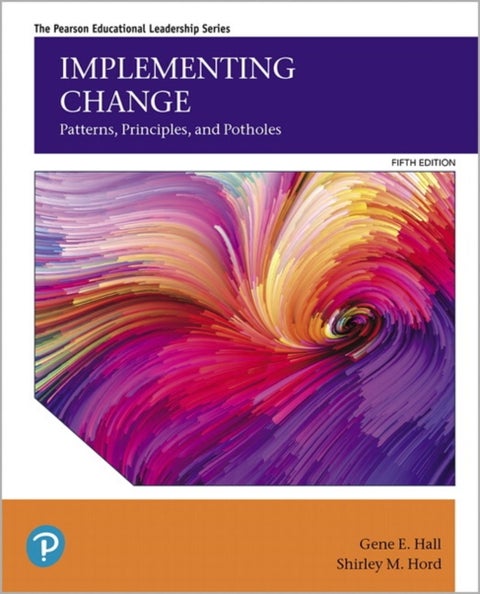 Implementing Change - Patterns, Principles, and Potholes
