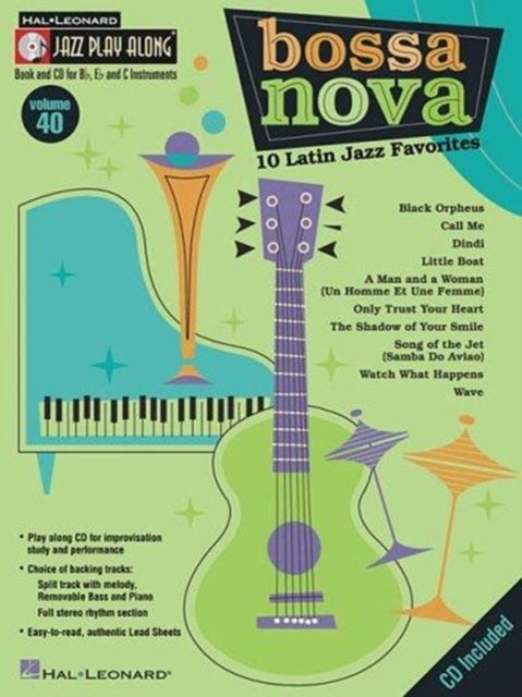 Bossa Nova - 10 Latin Jazz Favorites - Jazz Play-Along Volume 40