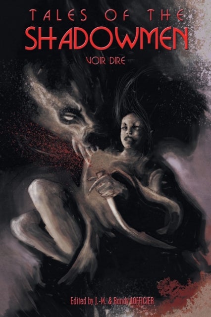 Tales of the Shadowmen 16 - Voir Dire