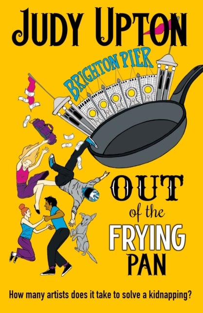 Out Of The Frying Pan - How many artists does it take to solve a kidnapping?