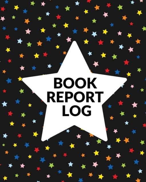 Book Report Log Book For Kids - Reading Progress Notebook, Classroom Reading Assignment Templates, Student Book Report Journal With Prompts, Homeschool Tracker