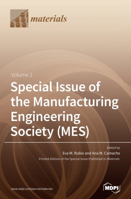 Special Issue of the Manufacturing Engineering Society (MES) - Volume 2