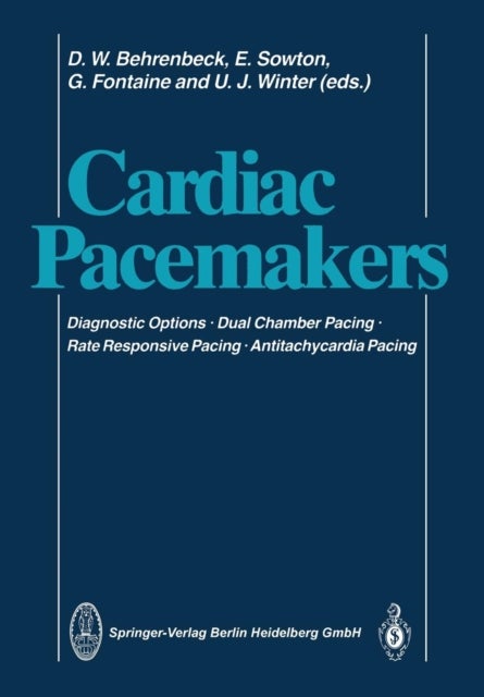 Cardiac Pacemakers - Diagnostic Options · Dual Chamber Pacing Rate Responsive Pacing · Antitachycardia Pacing