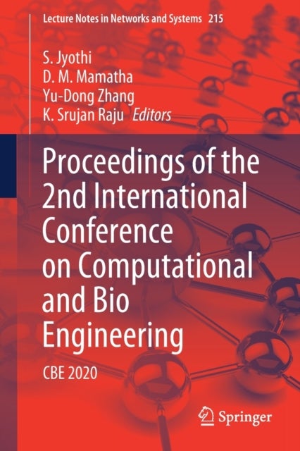 Proceedings of the 2nd International Conference on Computational and Bio Engineering - CBE 2020