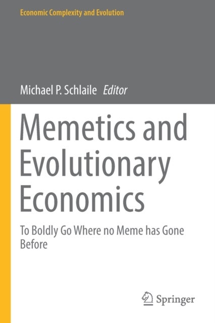 Memetics and Evolutionary Economics