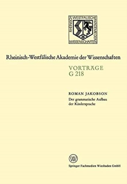 Der grammatische Aufbau der Kindersprache - 204. Sitzung am 28. Mai 1975 in Dusseldorf