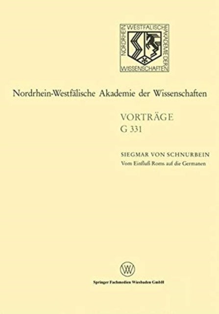 Vom Einflu Roms auf die Germanen - 372. Sitzung am 16. Februar 1994 in Dusseldorf