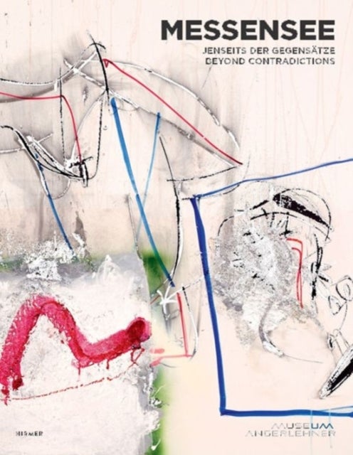 Messensee - Beyond Contradictions