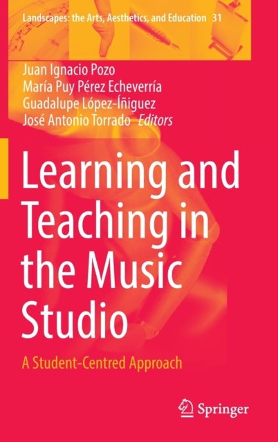 Learning and Teaching in the Music Studio - A Student-Centred Approach