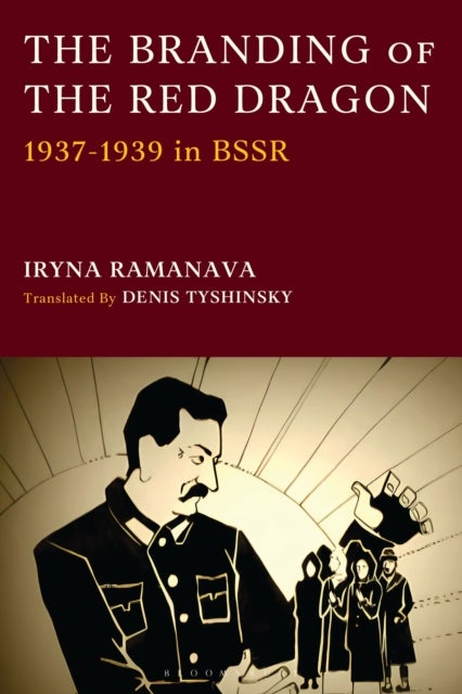 Branding of the Red Dragon - 1937-1939 in BSSR