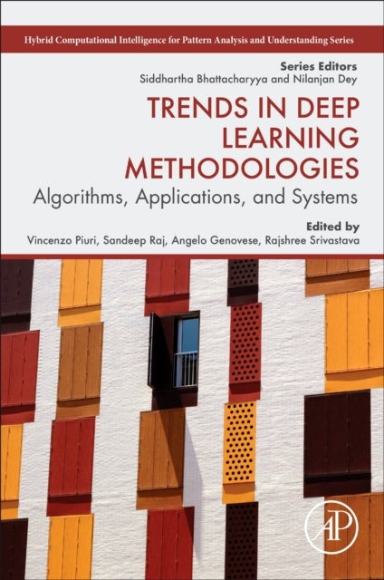 Trends in Deep Learning Methodologies - Algorithms, Applications, and Systems
