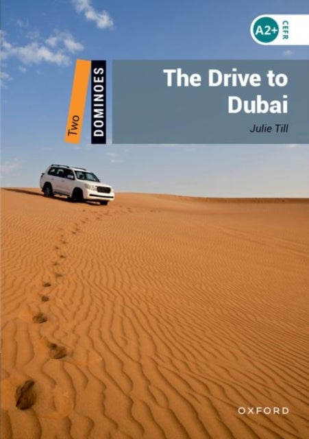 Dominoes: Level 2:: The Drive to Dubai