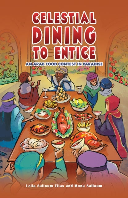 Celestial Dining to Entice - An Arab Food Contest in Paradise