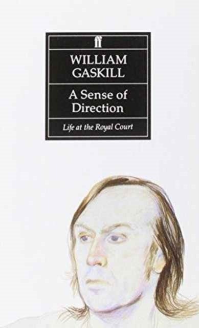 A Sense of Direction - Life at the Royal Court