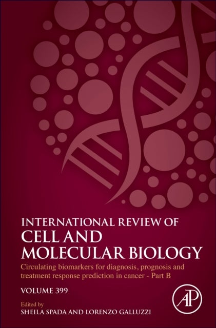 Circulating Biomarkers for Diagnosis, Prognosis and Treatment Response Prediction in Cancer - Part B