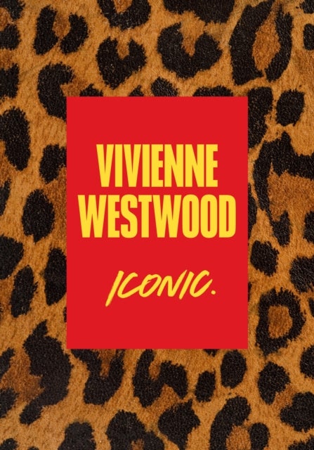 Vivienne Westwood - Iconic.