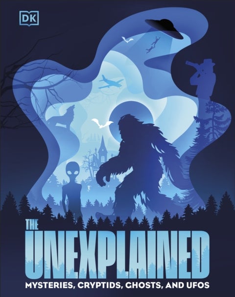 The Unexplained - Mysteries, Cryptids, Ghosts, and UFOs