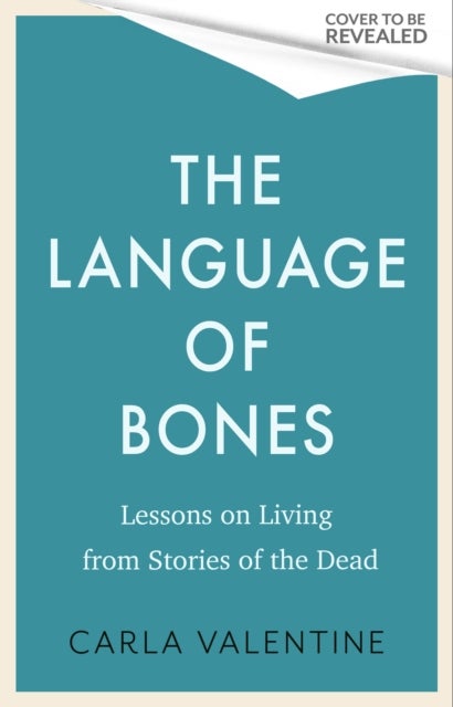 The Language of Bones