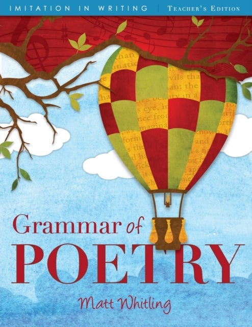 Grammar of Poetry - Teacher's Edition