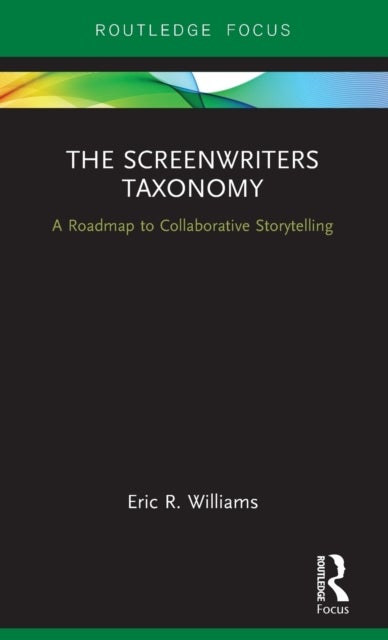 The Screenwriters Taxonomy - A Collaborative Approach to Creative Storytelling
