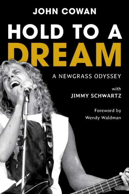 Hold to a Dream - A Newgrass Odyssey