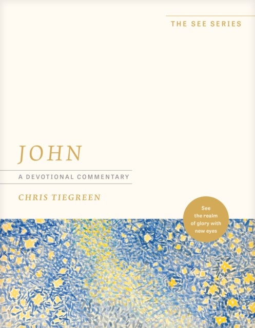 See - A Devotional Commentary