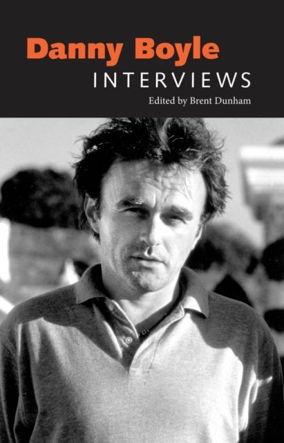 Danny Boyle - Interviews