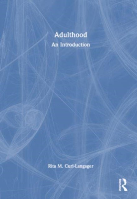 Adulthood - An Introduction