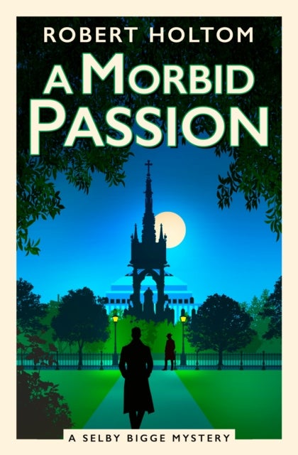A Morbid Passion - The Selby Bigge Mysteries