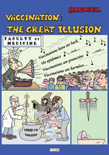 Vaccination - The Great Illusion