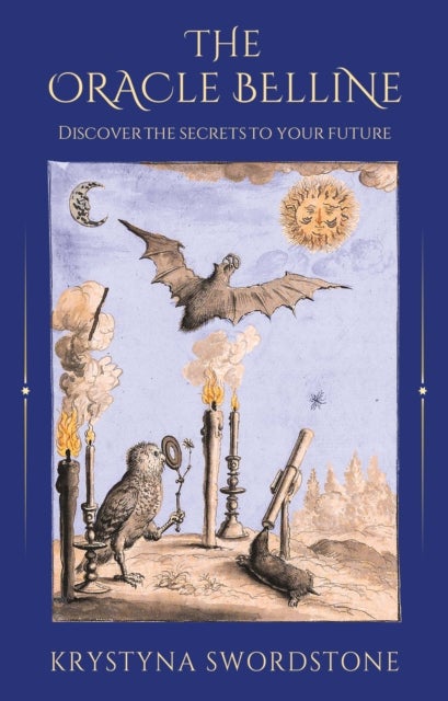 The Oracle Belline - Unlock the Secrets to your Future