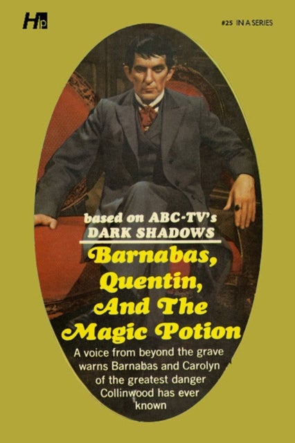 Dark Shadows the Complete Paperback Library Reprint Book 25 - Barnabas, Quentin and the Magic Potion
