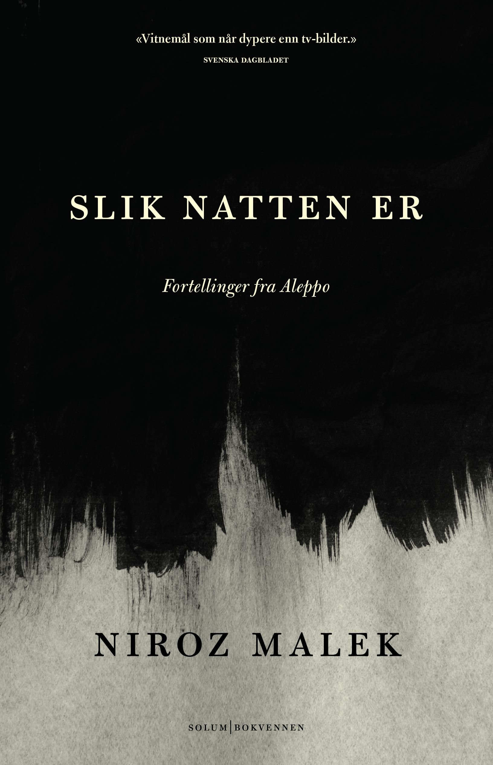 Slik natten er - fortellinger fra Aleppo