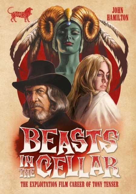 Beasts In The Cellar - The Exploitation Film Career Of Tony Tenser