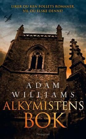 Alkymistens bok - tapperhet og frelse i krigsherjede Andalucia