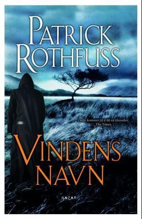 Vindens navn - kongedreperkrøniken: dag én