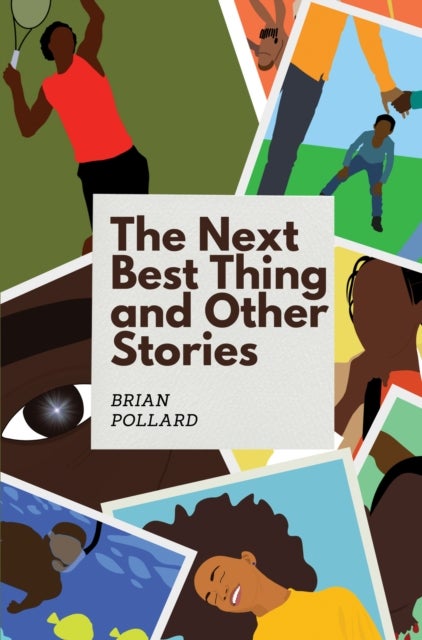 The Next Best Thing and other stories