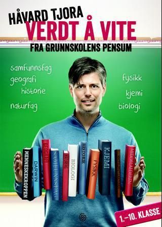Verdt å vite fra grunnskolens pensum - samfunnsfag, historie, geografi, naturfag, fysikk, kjemi, biologi : 1.-10. klasse