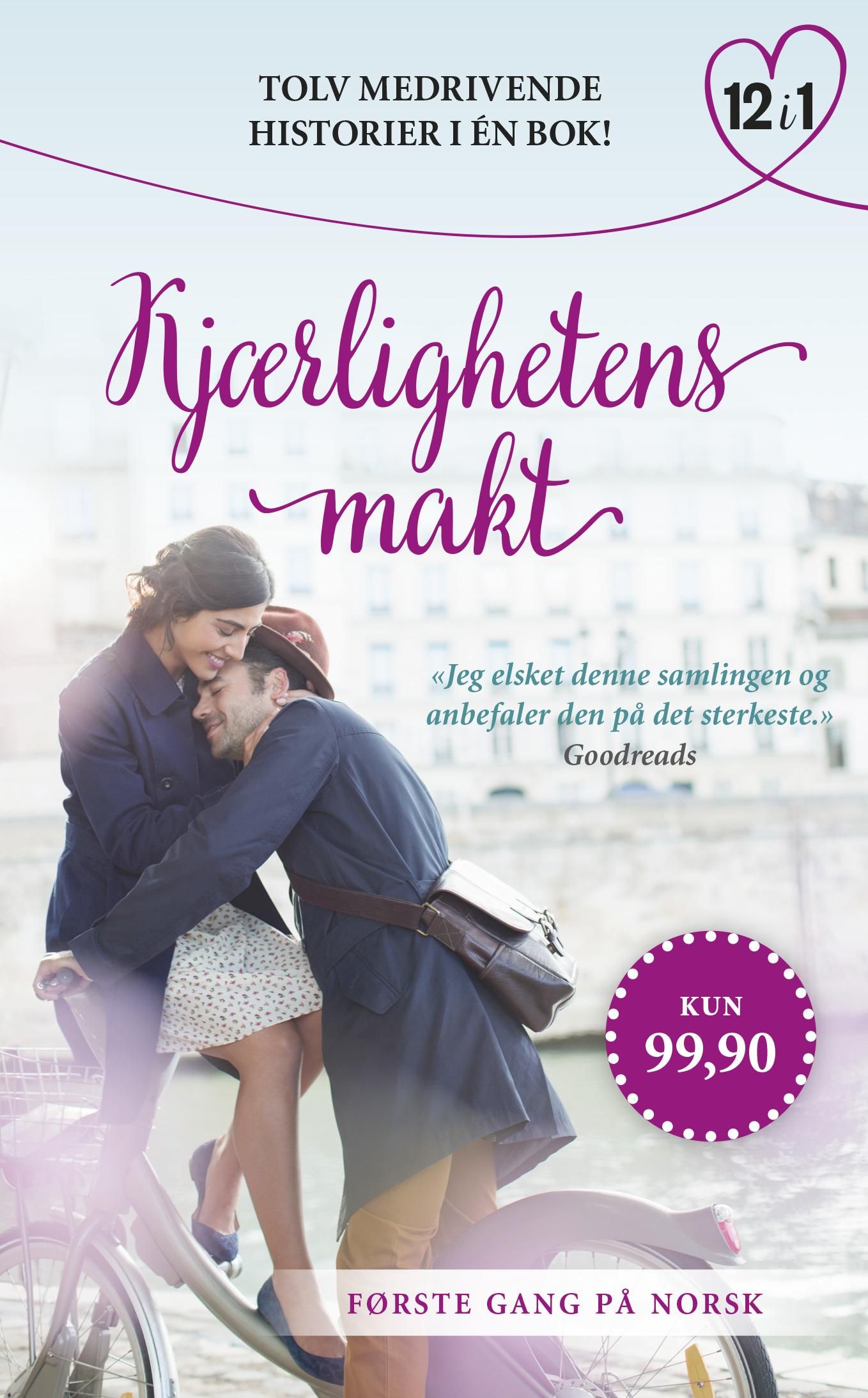 Kjærlighetens makt - 12 romantiske fortellinger