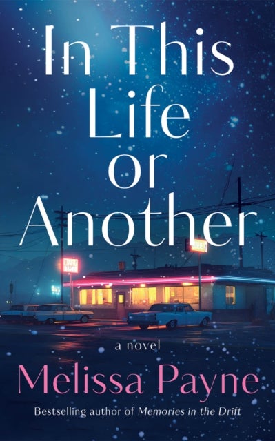 In This Life or Another - A Novel