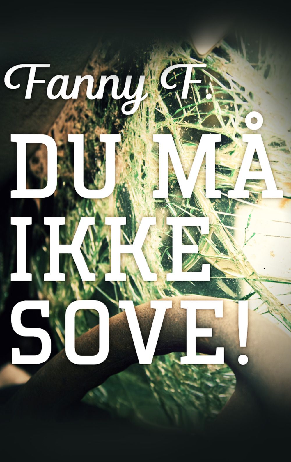 Du må ikke sove! - e-novelle