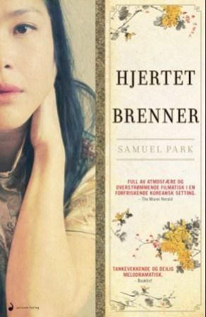 Hjertet brenner - roman