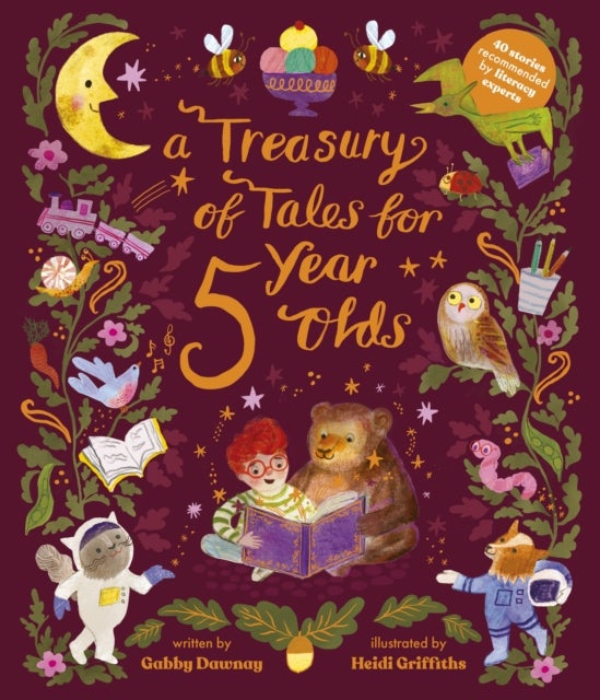 A Treasury of Tales for Five-Year-Olds - 40 stories recommended by literary experts