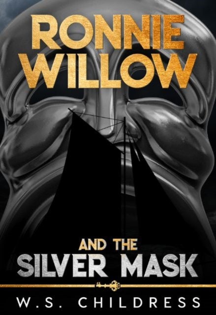 Ronnie Willow and the Silver Mask