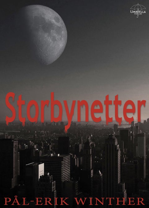 Storbynetter - fantasyroman