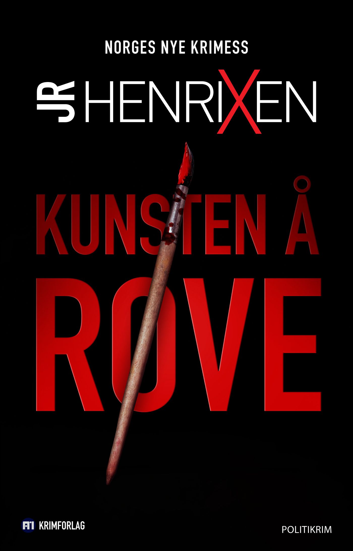 Kunsten å røve - politikrim