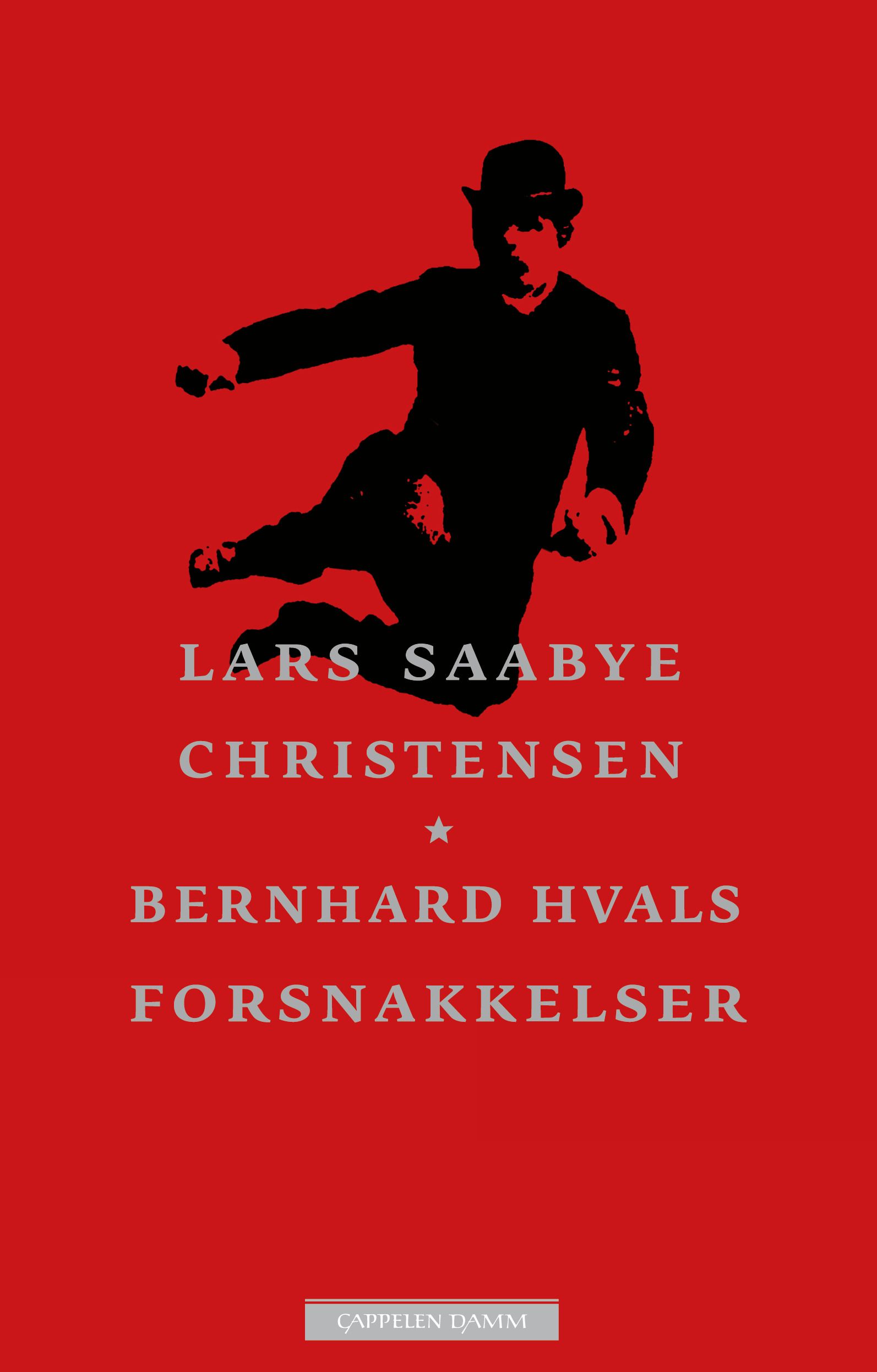Bernhard Hvals forsnakkelser - roman