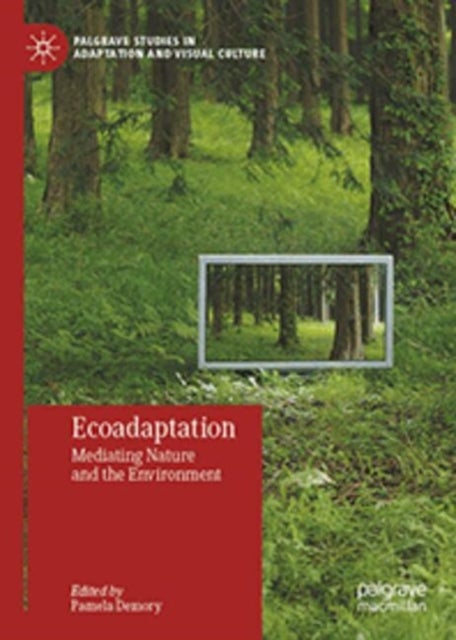 Ecoadaptation - Mediating Nature and the Environment