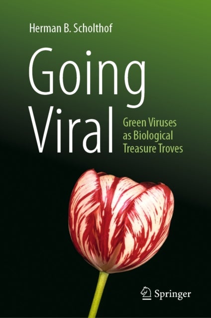 Going Viral - Green Viruses as Biological Treasure Troves