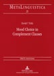 Mood Choice in Complement Clauses